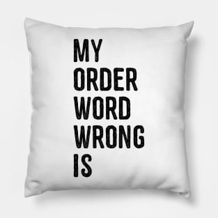 funny slogan Pillow