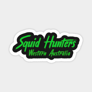 Squid Hunters Western Australia Green Magnet