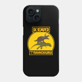 Sic Semper Tyrannosaurus Phone Case