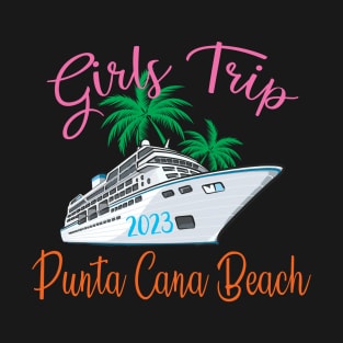 Womens Girls Trip 2023 Vacation Dominican Republic Punta Cana Beach T-Shirt