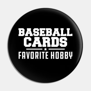 Baseball Cards Favorite Hobby w Pin