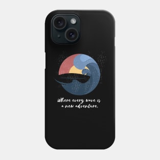 Where every wave is a new adventure Surfing Phone Case