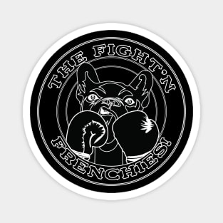 The Fight'n Frenchies black and white Magnet