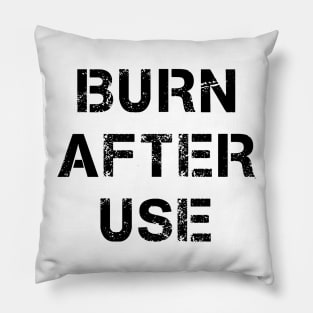 Burn after use Pillow