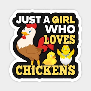 JUST A GIRL WHO LOVES CHICKENS | COLORFUL DESIGN PERFECT GIFT FOR GIRLS, MOMS, GRANDMAS, AUNTS AND KIDS Magnet