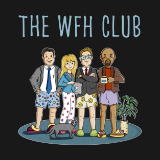 The WFH club T-Shirt