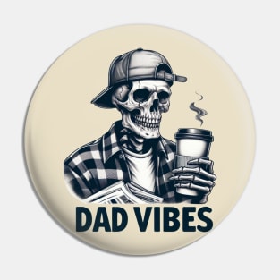 Dad vibes; dad; father; daddy; gift; gift for him; gift for dad; dad's birthday; father's day gift; fathers day; flannel; coffee; skeleton; skull; dad stuff; retro; cap; 90s; cool Pin