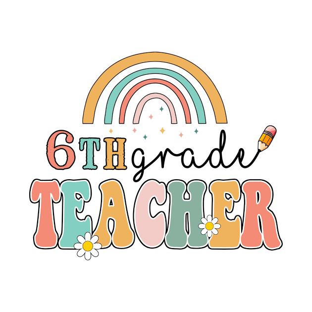 6th Grade Teacher Rainbow Leapord Back to School by Roti Sobek