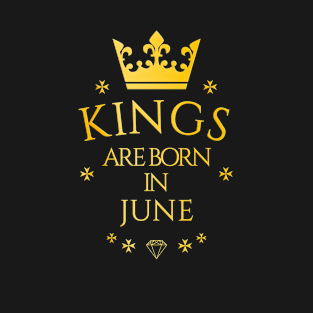 Kings are born in June T-Shirt