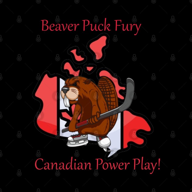 "Beaver Puck Fury: Canadian Power Play!" by Deckacards