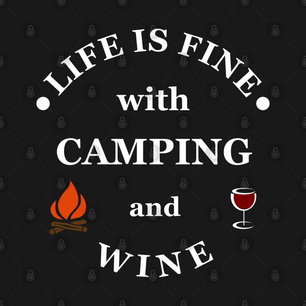 funny camping and wine sayings by omitay