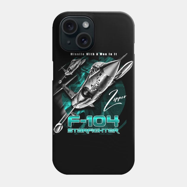 F-104 Starfighter USAF Supersonic Air Superiority Fighter Phone Case by aeroloversclothing