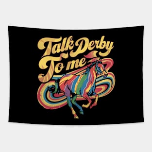 Talk Derby To Me Horse Racing Funny Derby Day Tapestry