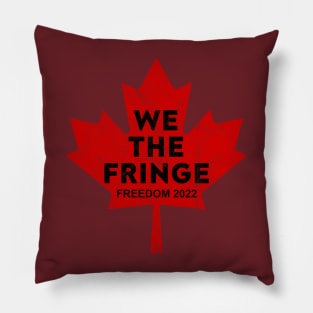 We The Fringe 2 Pillow