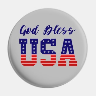 God Bless USA 4th of July-Happy Independence Day- USA day Pin