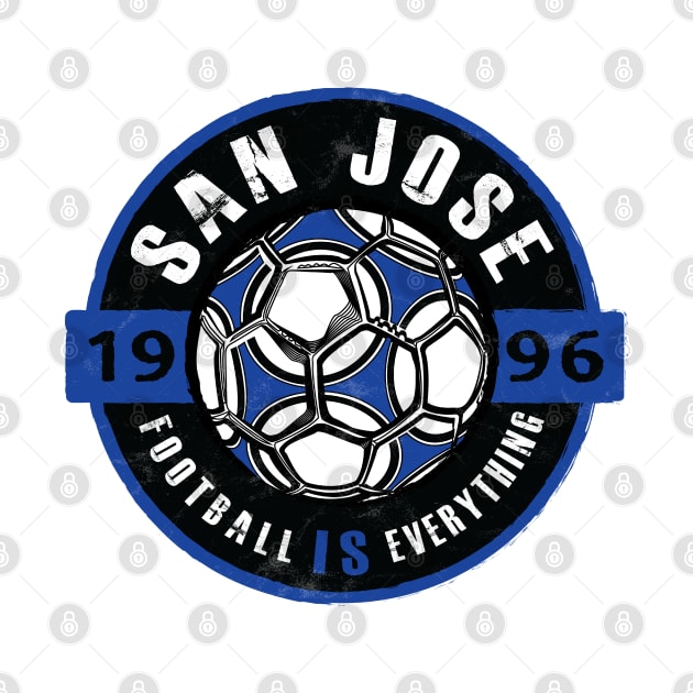 Football Is Everything - San Jose Vintage by FOOTBALL IS EVERYTHING