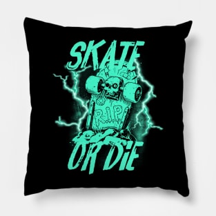 Skate or die - turquoise Pillow