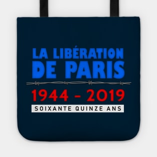 La Liberation De Paris 75 Anniversary Tote