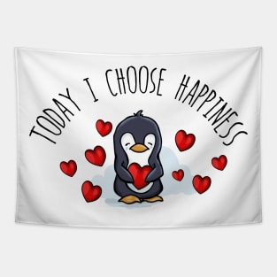 Today I Choose Happiness Penguin Tapestry