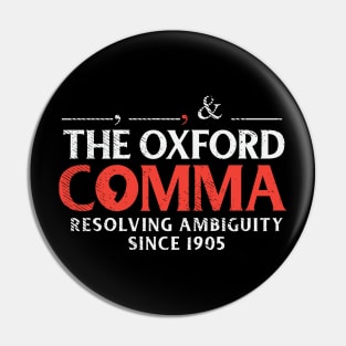 The Oxford Comma Resolving Ambiguity Since 1905 Pin