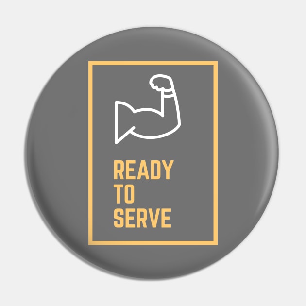 Ready to Serve Pin by Mission Bear