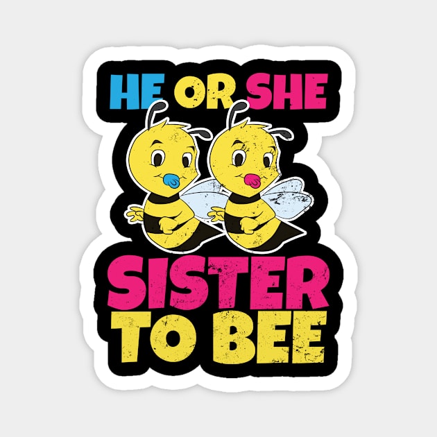 Bee Gender Reveal Shirt | Sister To Gift Magnet by Gawkclothing