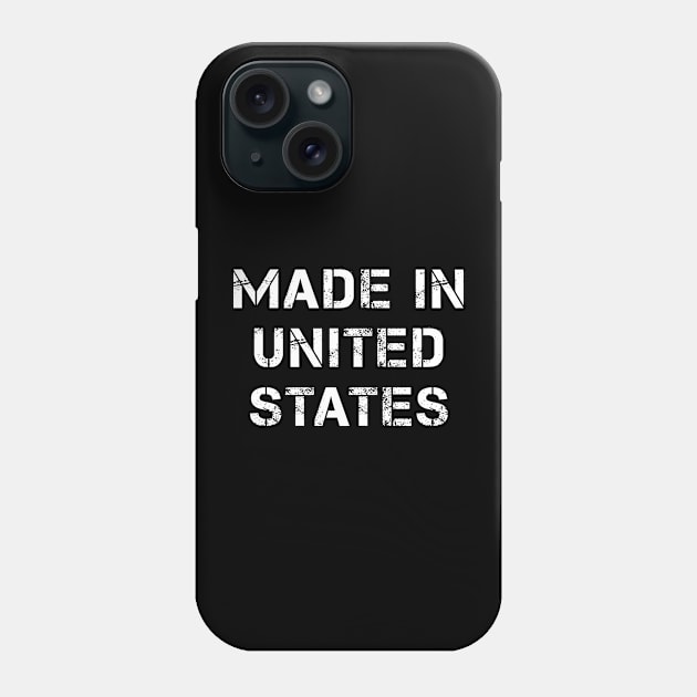 Vintage Text Made in United States of America Phone Case by PallKris