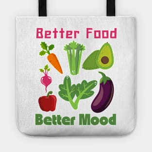 Better food better mood Tote