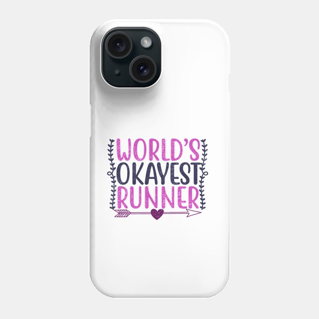 World's okayest runner Phone Case by artsytee