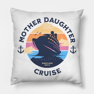 Travelling Traveller - Cruise Trip Mother Daughter Cruise Ship Pillow