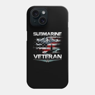 Submarine Veteran Shirt For Submariner - Gift for Veterans Day 4th of July or Patriotic Memorial Day Phone Case