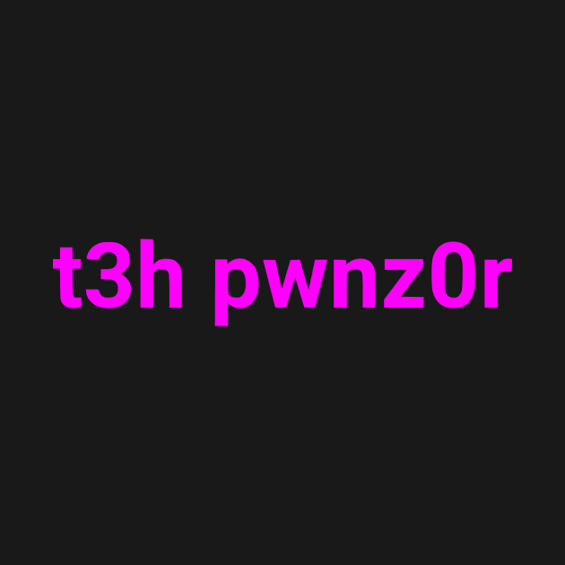 t3h pwnz0r by dikleyt