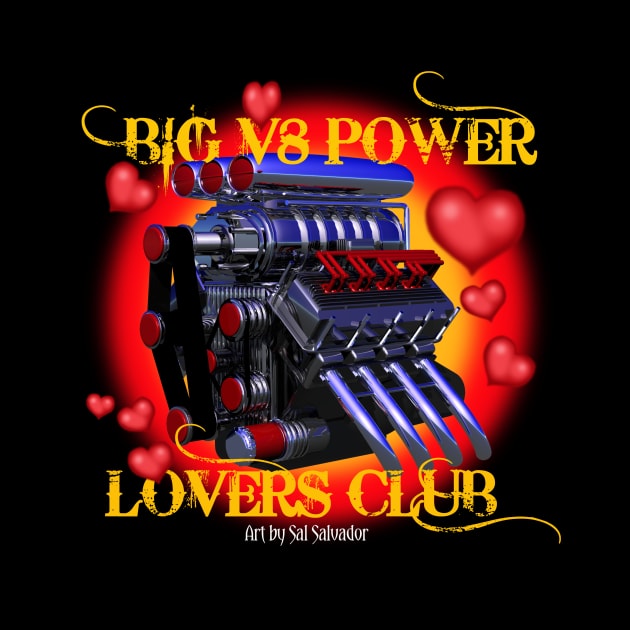 Big V8 Power Lovers Club by MyTeeGraphics