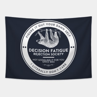 Decision Fatigue Rejection Society (light) Tapestry