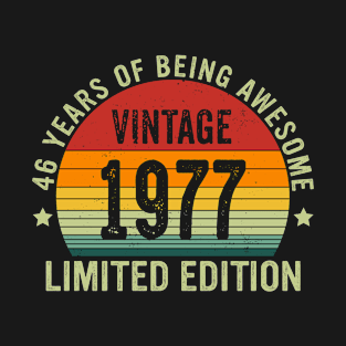 Vintage 1977 Limited Edition 46 Years Of Being Awesome T-Shirt