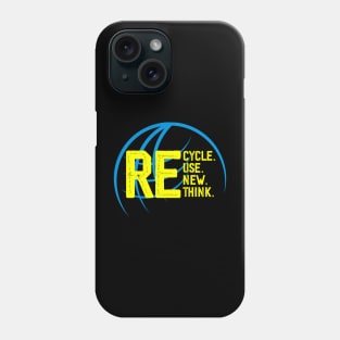 Recycle Reuse Renew Rethink Crisis Environmental Activism Phone Case