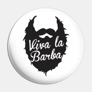 Viva La Barba Pin