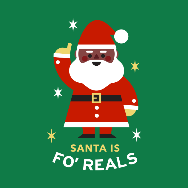 Santa is fo' reals by RussellTateDotCom