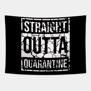 Straight OUTTA quarantined 2020 Tapestry