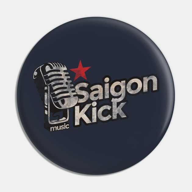 Saigon Kick Vintage Pin by G-THE BOX