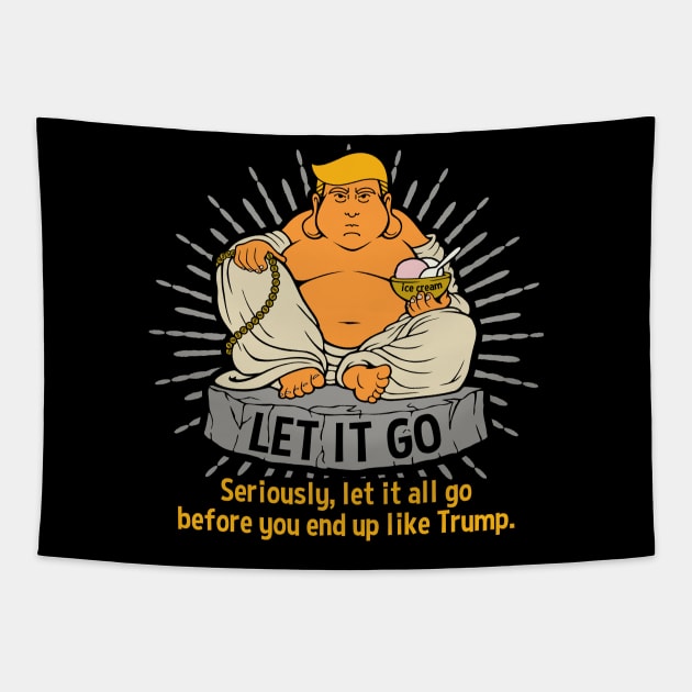 Anti Trump Fat Buddha Tapestry by RadStar