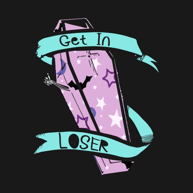 Get In Loser Coffin Pastel Goth Aesthetic Art Get In Loser Long 