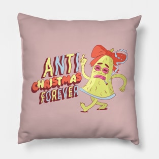 ANTI CHRISTMAS FOREVER Pillow