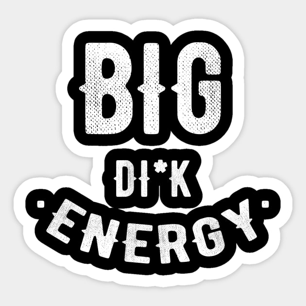 BDE: Big Dio Energy' Sticker