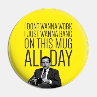 OFFICE | MICHAEL SCOTT | MUG Pin