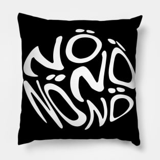 Neinsager Nö Humor Spruch Blase Nein Pillow