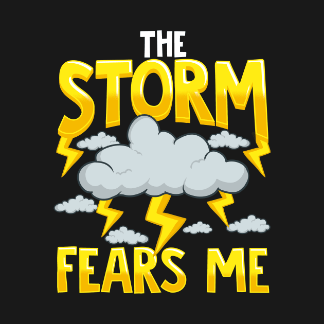 The Storm Fears Me Funny & Brave Meteorology by theperfectpresents