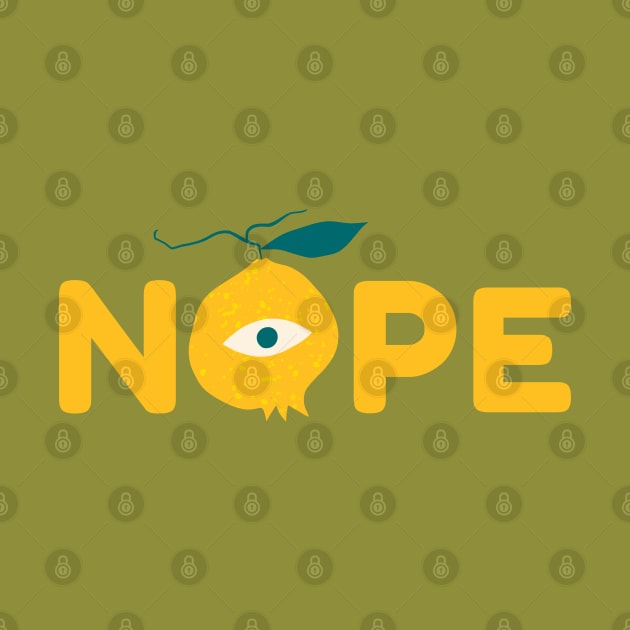 NOPE by yaywow