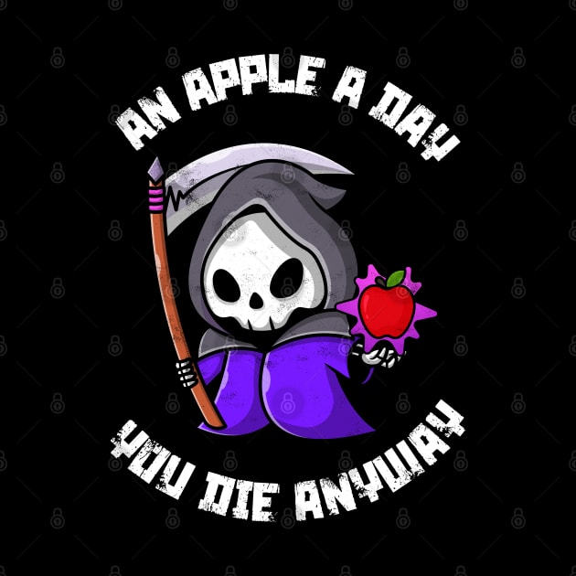 An apple a day, you die anyway by G! Zone