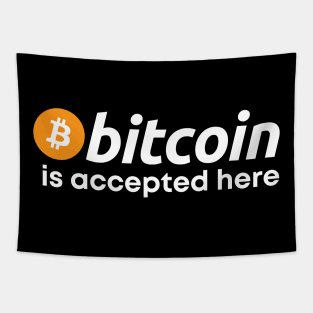 Bitcoin is Accepted Here Tapestry
